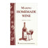 Making Homemade Wine